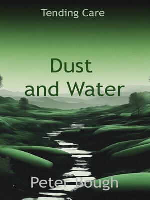 cover image of Dust and Water